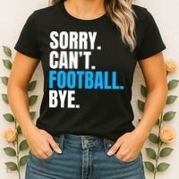 Sorry Can't Football Bye Funny Football Player Lover Women's T-Shirt thumb 2