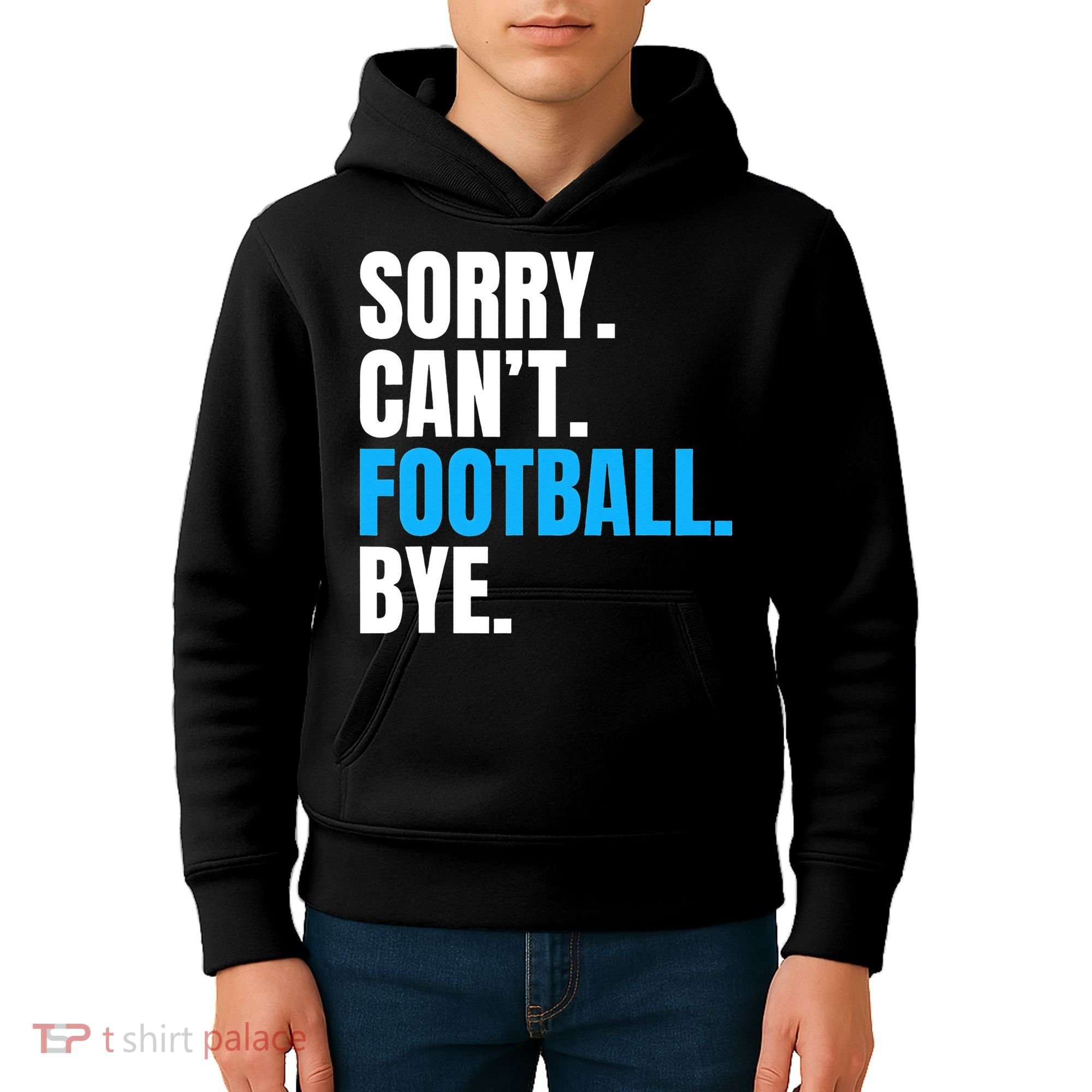 Sorry Can't Football Bye Funny Football Player Lover Kids Hoodie