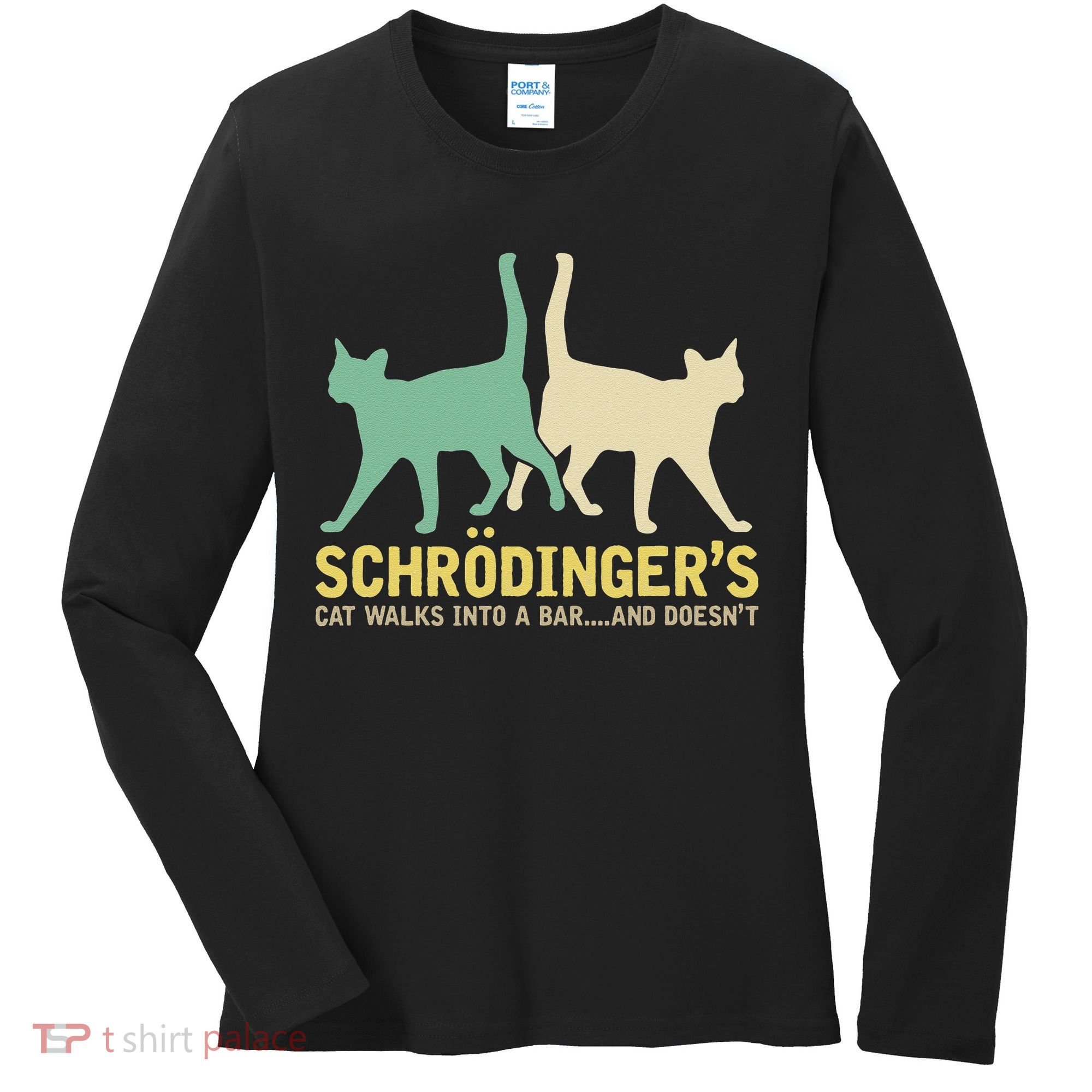 Schrodingers Cat Funny Science Gift Physics Women's Long Sleeve Shirt