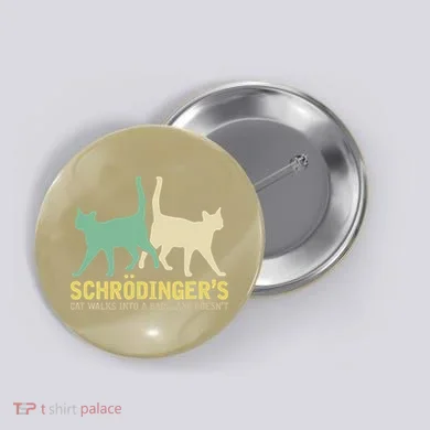 Schrodingers Cat Funny Science Gift Physics Button