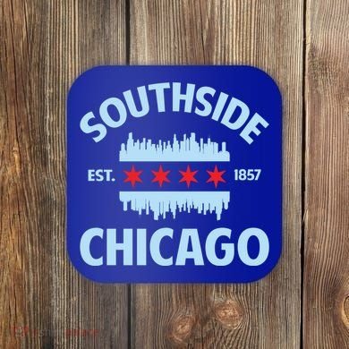 Southside Chicago Flag Skyline Great Gift Coaster