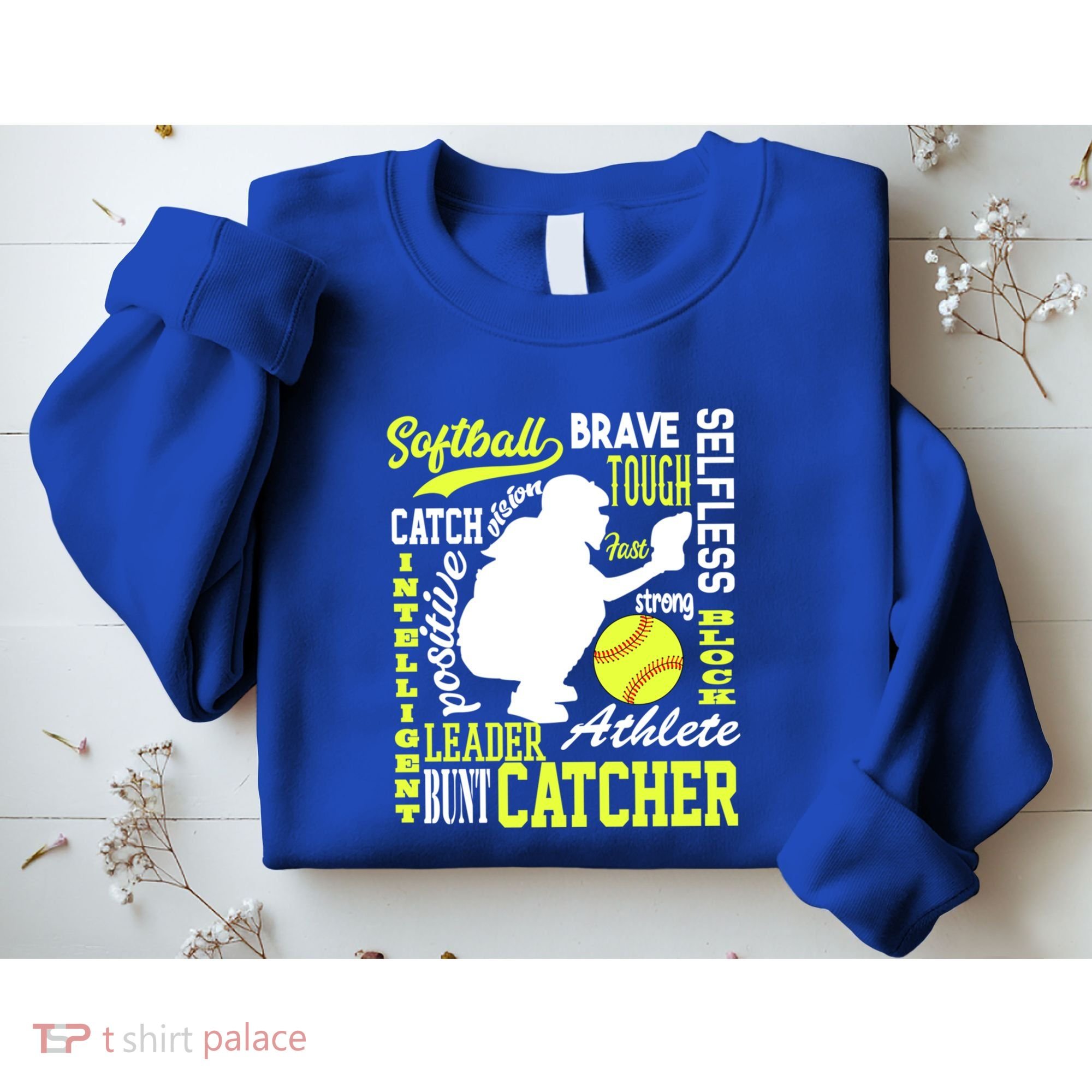 Softball Catcher Great For Ns Traits Of A Catcher Gift Sweatshirt