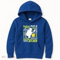 Softball Catcher Great For Ns Traits Of A Catcher Gift Kids Hoodie thumb 0