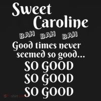 Sweet Caroline Good Times So Good So Good So Good Baby Bodysuit thumb 2