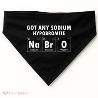Science Chemistry Got Any Sodium Hypobromite NaBrO USA-Made Doggie Bandana thumb 0