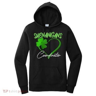 Shenanigans Coordinator Green Heart Shamrock St Patricks Day Women's Hoodie