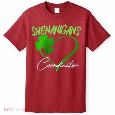 Shenanigans Coordinator Green Heart Shamrock St Patricks Day T-Shirt