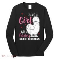 Silkie Chicken Girl Who Loves Silkie Chickens Long Sleeve Shirt thumb 0