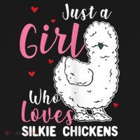 Silkie Chicken Girl Who Loves Silkie Chickens T-Shirt thumb 7