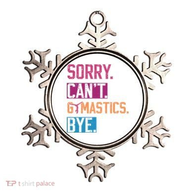 Sorry CanT Gymnastics Bye Funny Gymnastics Player Vintage Ornament