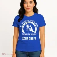 Sous Chef Gift Sous Chef Funny Gift Women's T-Shirt thumb 4