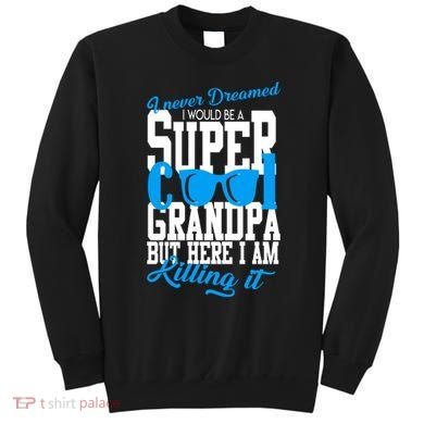 Super Cool Grandpa Sweatshirt