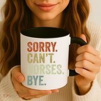 Sorry Cant Horses Bye Funny Horse Coffee Mug thumb 3