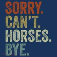 Sorry Cant Horses Bye Funny Horse Mousepad thumb 1