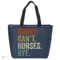 Sorry Cant Horses Bye Funny Horse Tote Bag thumb 0