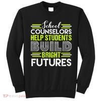 School Counselors Help Students Build Bright Futures Sweatshirt thumb 0