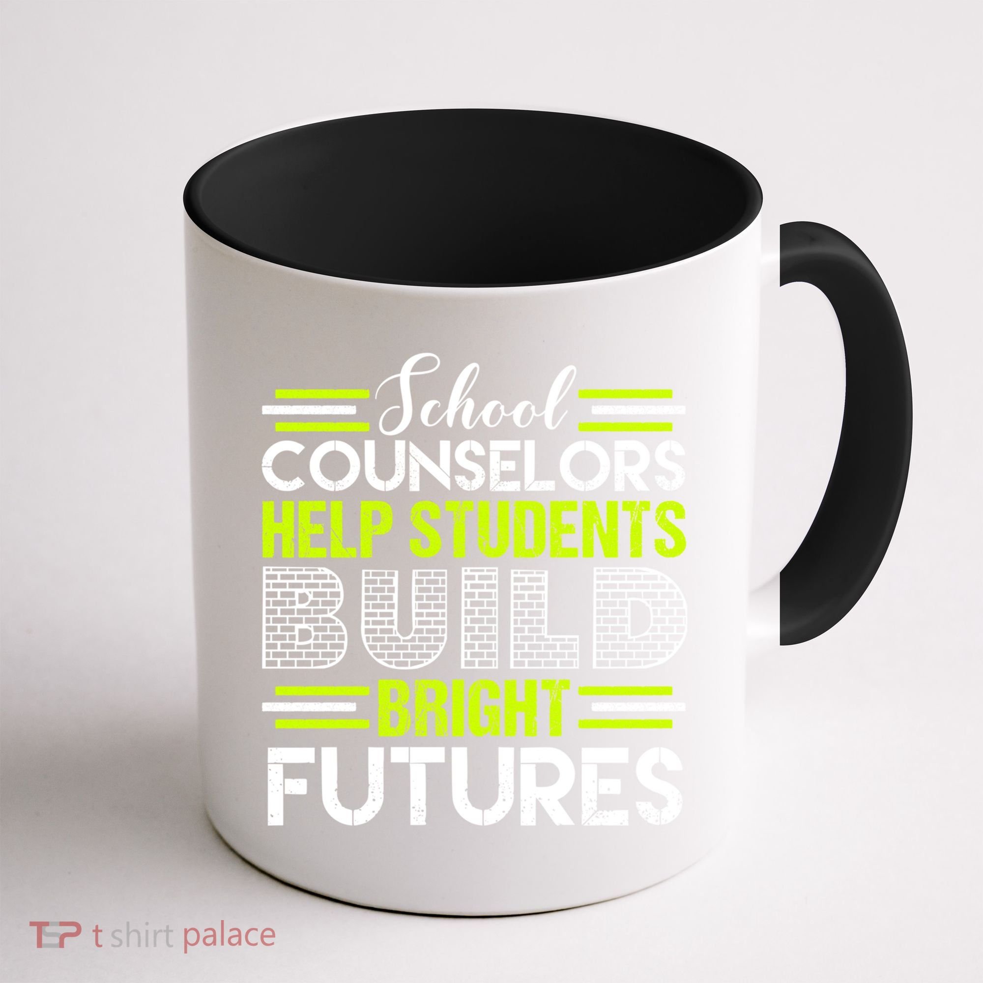 School Counselors Help Students Build Bright Futures Coffee Mug