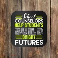 School Counselors Help Students Build Bright Futures Coaster thumb 0