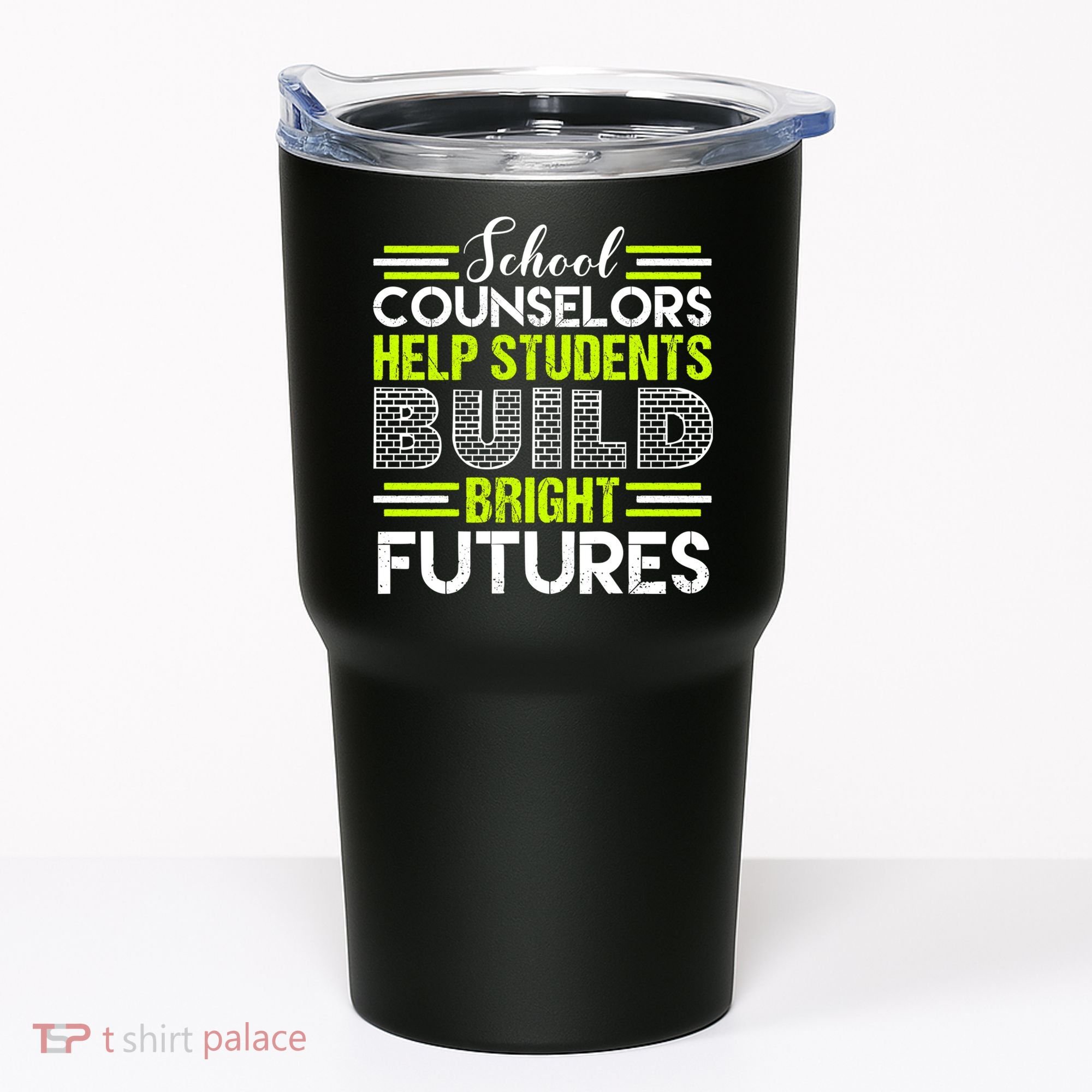 School Counselors Help Students Build Bright Futures Tumbler