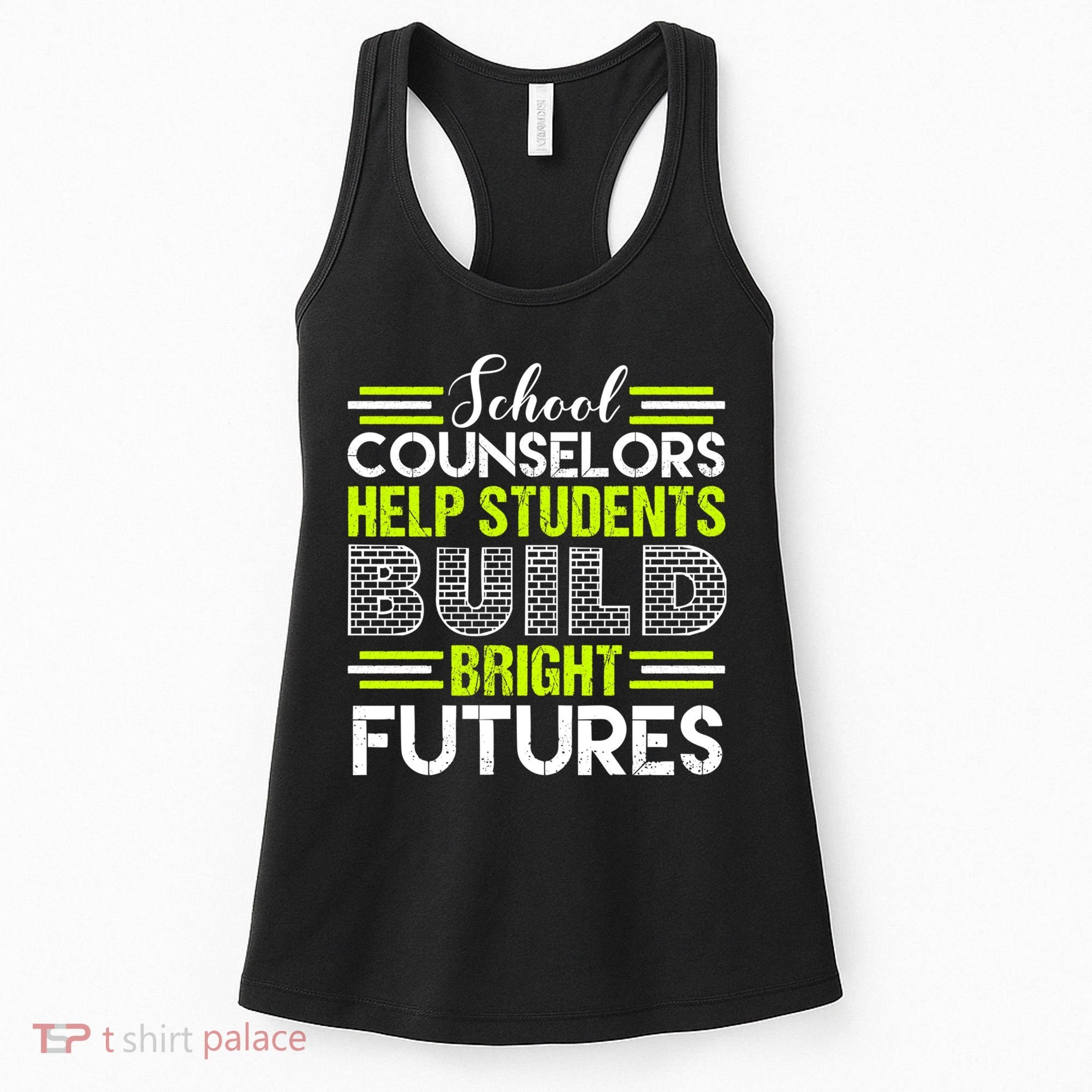 School Counselors Help Students Build Bright Futures Women's Tank Top