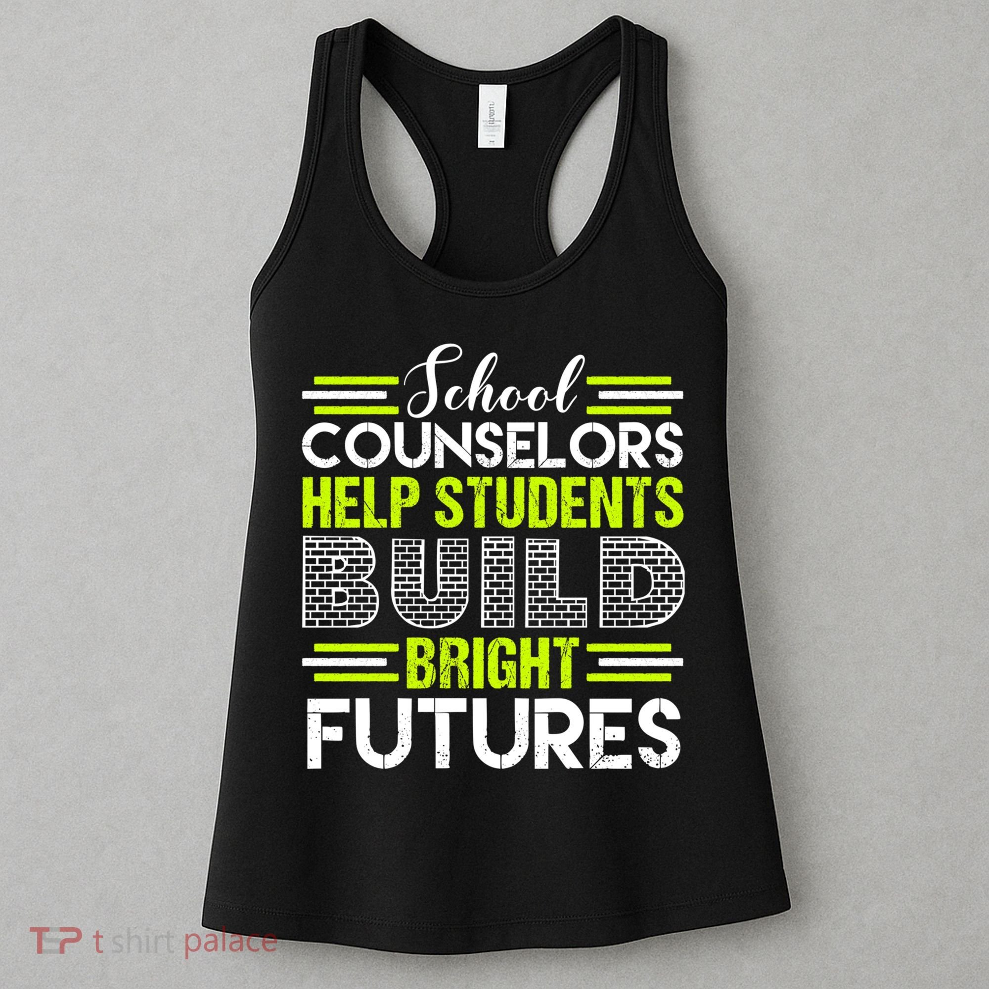 School Counselors Help Students Build Bright Futures Women's Tank Top