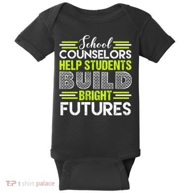 School Counselors Help Students Build Bright Futures Baby Bodysuit