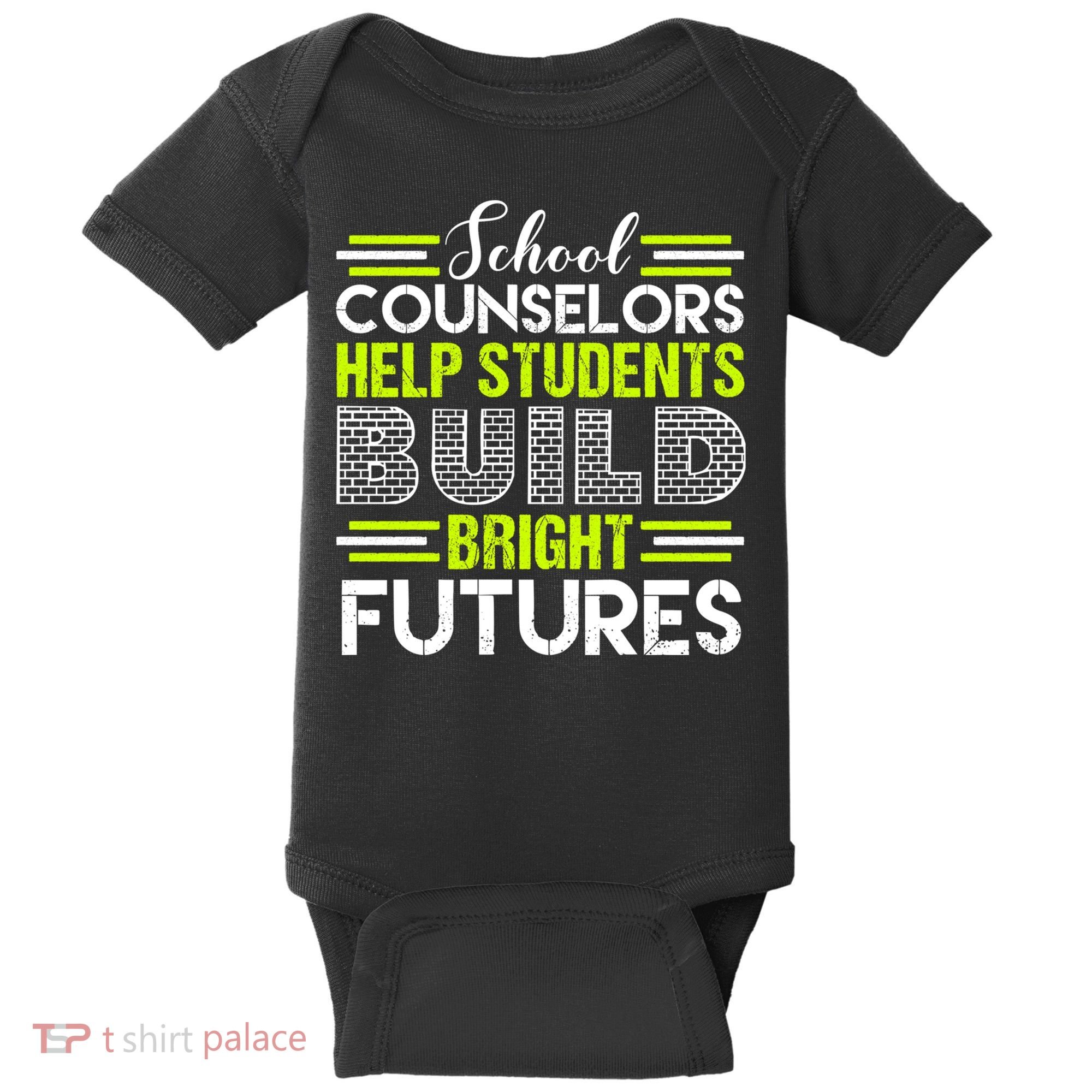 School Counselors Help Students Build Bright Futures Baby Bodysuit