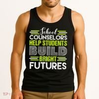 School Counselors Help Students Build Bright Futures Tank Top thumb 3
