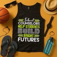 School Counselors Help Students Build Bright Futures Tank Top thumb 4