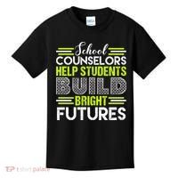 School Counselors Help Students Build Bright Futures Kids T-Shirt thumb 0