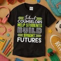 School Counselors Help Students Build Bright Futures Kids T-Shirt thumb 3