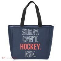 Sorry. Cant. Hockey. Bye. Tote Bag thumb 0