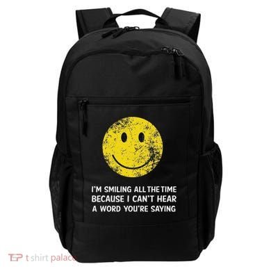 Smiling Cant Hear A Word Funny Deaf Old People Joke Backpack