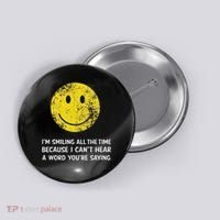 Smiling Cant Hear A Word Funny Deaf Old People Joke Button thumb 0