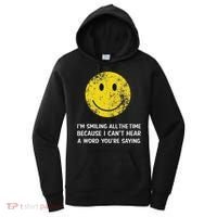 Smiling Cant Hear A Word Funny Deaf Old People Joke Women's Hoodie thumb 0
