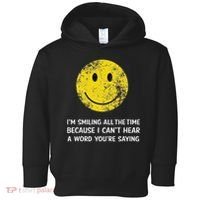 Smiling Cant Hear A Word Funny Deaf Old People Joke Toddler Hoodie thumb 0