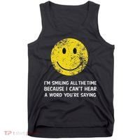 Smiling Cant Hear A Word Funny Deaf Old People Joke Tank Top thumb 0