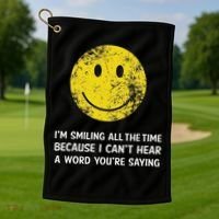Smiling Cant Hear A Word Funny Deaf Old People Joke Golf Towel thumb 1