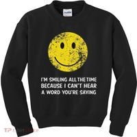 Smiling Cant Hear A Word Funny Deaf Old People Joke Kids Sweatshirt thumb 0