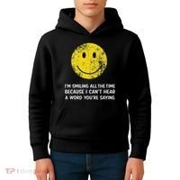 Smiling Cant Hear A Word Funny Deaf Old People Joke Kids Hoodie thumb 4