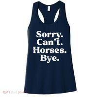 Sorry Cant Horses Bye Funny Riding Equestrian Men Women Women's Tank Top thumb 0