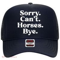 Sorry Cant Horses Bye Funny Riding Equestrian Men Women Hat thumb 0