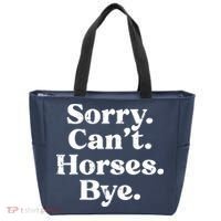Sorry Cant Horses Bye Funny Riding Equestrian Men Women Tote Bag thumb 0