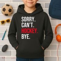 Sorry Can't Hockey Bye Kids Hoodie thumb 2