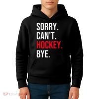 Sorry Can't Hockey Bye Kids Hoodie thumb 4