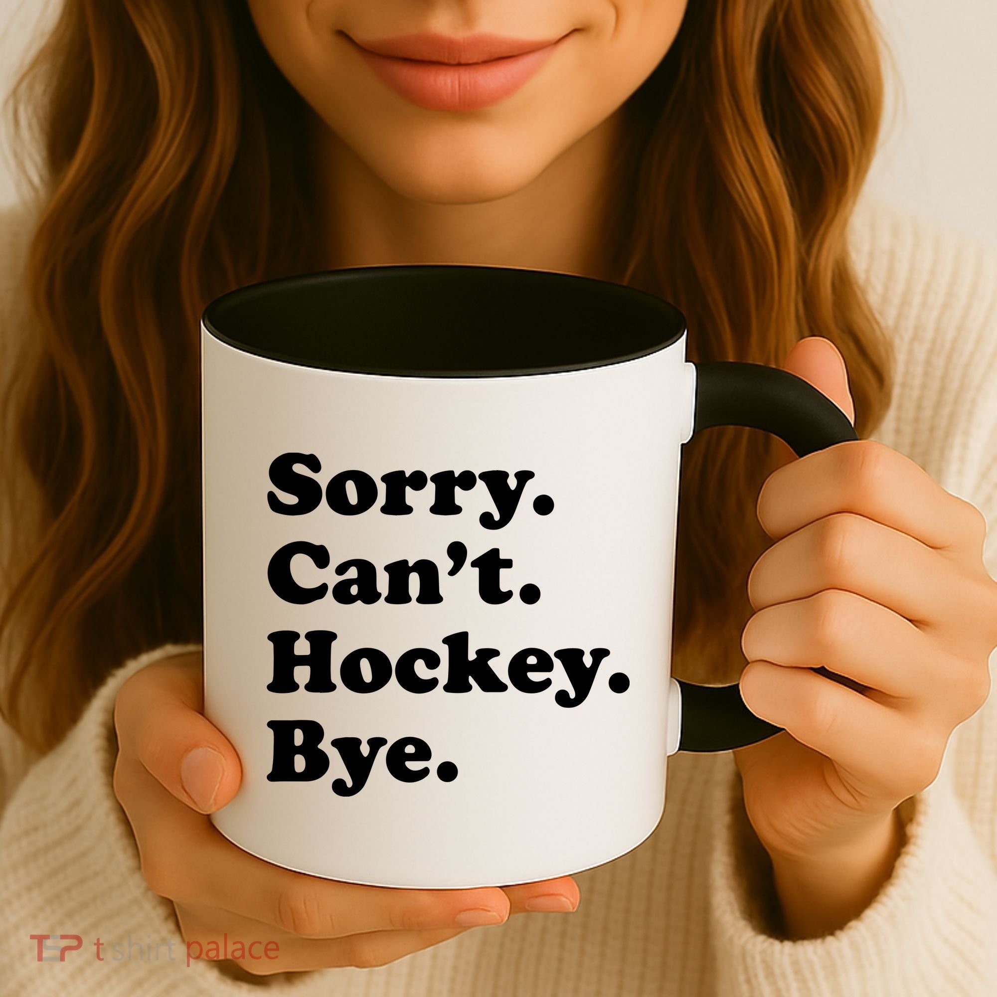 Sorry Can't Hockey Bye Funny Hockey Gift Coffee Mug