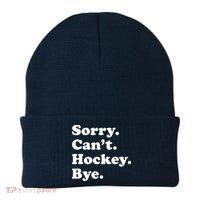 Sorry Can't Hockey Bye Funny Hockey Gift Beanie thumb 0