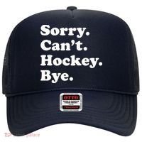 Sorry Can't Hockey Bye Funny Hockey Gift Hat thumb 0