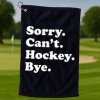 Sorry Can't Hockey Bye Funny Hockey Gift Golf Towel thumb 1
