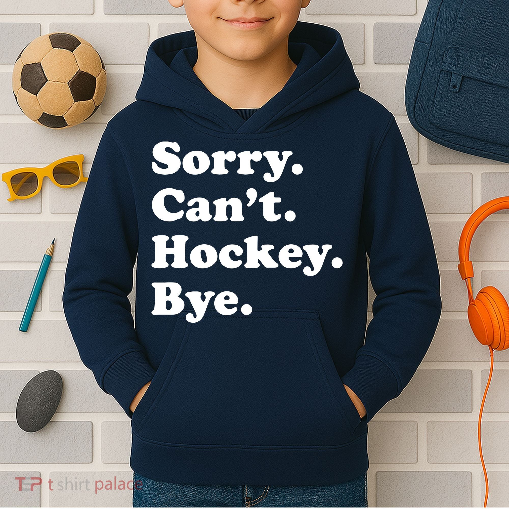 Sorry Can't Hockey Bye Funny Hockey Gift Kids Hoodie